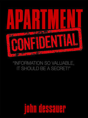 cover image of Apartment Confidential: "Information so Imprortant, It Should Be Kept a Secret!"